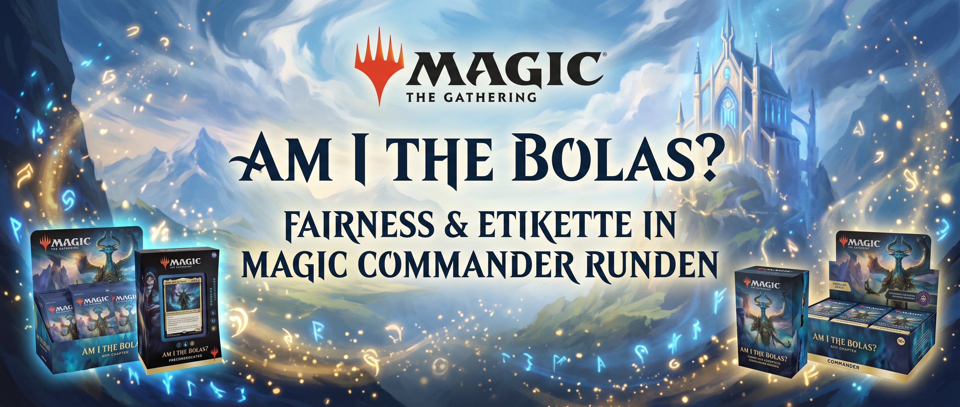 Am I the Bolas? Fairness & Etikette in Magic Commander Runden