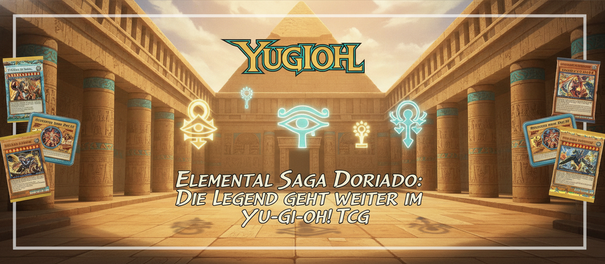 Elemental Saga Doriado: Die Legende geht weiter im Yu-Gi-Oh! TCG